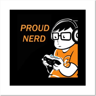 Proud Nerd Gaming Quote Posters and Art